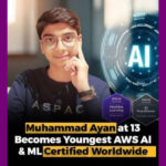 13-year-old Muhammad Ayan who has officially become the world’s youngest individual to earn the AWS (Amazon Web Services) Certified AI and Machine Learning certifications.